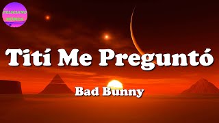 ♬ Bad Bunny - Tití Me Preguntó || Karol G, Cris MJ (Letras\Lyric)