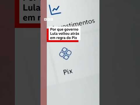 Pix: por que governo Lula decidiu cancelar nova regra #bbcnewsbrasil