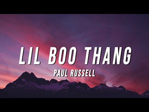 Paul Russell - Lil Boo Thang (Lyrics)