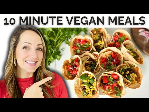 5 Quick TORTILLA-BASED Vegan Meals