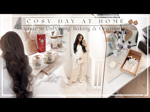 COSY DAY AT HOME | Amazon Unboxing, Baking & Organising!