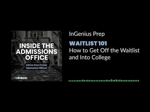 Waitlist 101: How to Get Off the Waitlist and Into College | Inside the Admissions Office