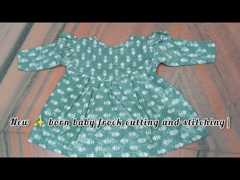 New ✨ born baby girl frock cutting and stitching| Beautiful 💞 frock cutting and stitching|new frock|