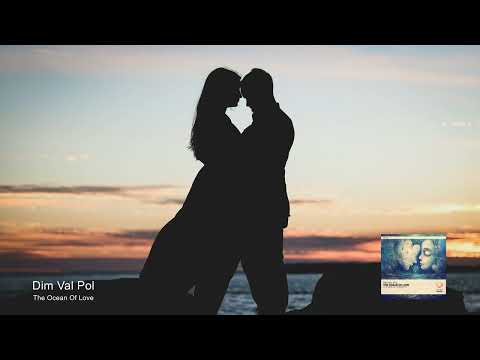 Dim Val Pol - The Ocean of Love [Emergent Shores]