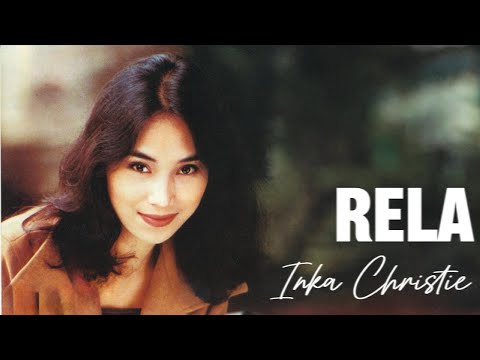 Inka Christie - Rela Lyrics