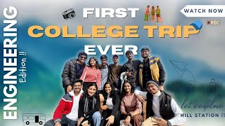 The FIRST ENGINEERING COLLEGE Trip!! 🤩| Friends, Fun & Adventures 🚀