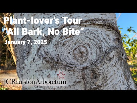 Plant-lover's Tour - "All Bark, No Bite"