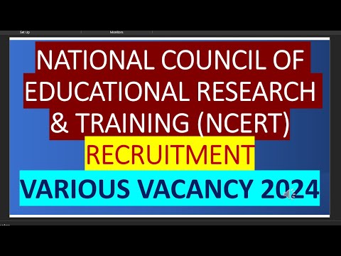 NATIONAL COUNCIL OF EDUCATIONAL RESEARCH & TRAINING (NCERT) RECRUITMENT VARIOUS VACANCY 2024