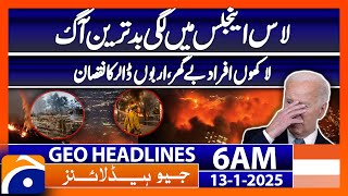 Worst fire in Los Angeles : Millions of people homeless | Geo News 6 AM Headlines (12th Jan 2025)