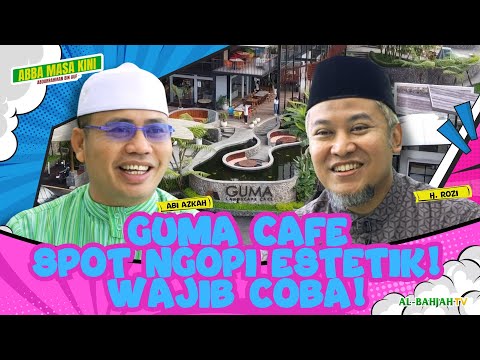 Yuk ke GUMA! Destinasi Cafe Hits di Gunung Malang yang Wajib Dikunjungi! | ABBA MASA KINI