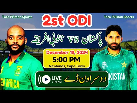 South Africa vs Pakistan 2nd odi live streaming 2024 - 2nd Odi Live match - pak vs sa series 2024