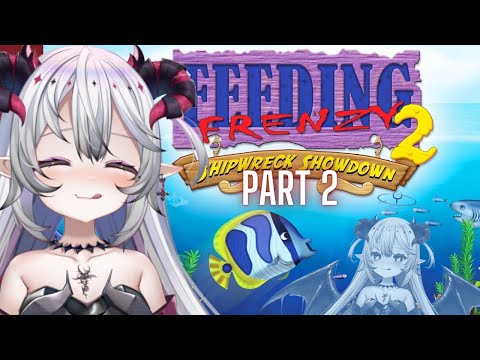 〔FEEDING FRENZY 2〕PART 2 - Gas main iwak lagi 🐟