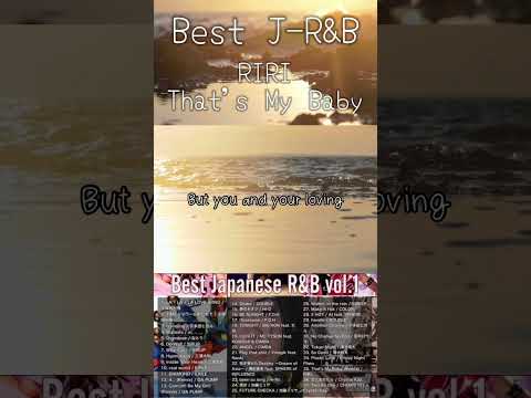 Best J-R&B vol.1 #RIRI #CrystalKay  #DJMix