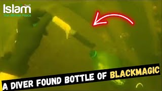 A DIVER FOUND A BOTTLE FULL OF BLACK MAGIC UNDER THE SEA !