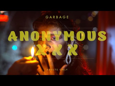 Garbage - Anonymous XXX (Official Music Video)