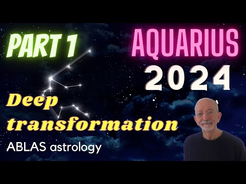 Aquarius 2024 - Part 1 - The slow transits are going to make a lot of difference like never before