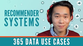 Data Science and Recommender Systems with Andrew | 365 Data Use Cases