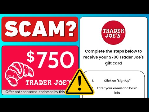 $700 Trader Joe's Gift Card Scam? Traderclaims.com Legit Or Not?