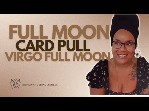 Full Moon Oracle Card Pull - Virgo Full Moon