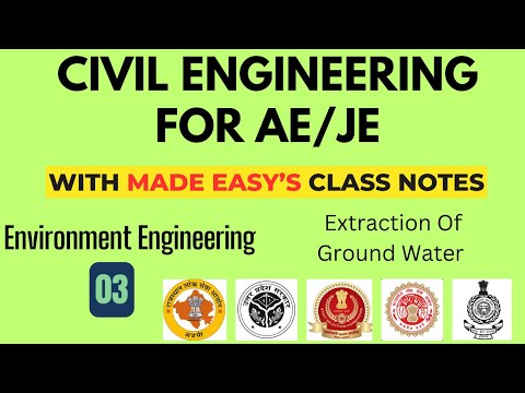 Environment Engineering 3 - AE/JE Live classes with Made easy Class notes(Extraction of GroundWater)