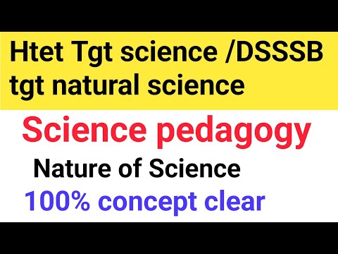 Science pedagogy|Htet tgt science || Dsssb tgt natural science