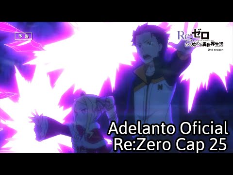 Re:Zero Temporada 2 Capitulo 25 | Adelanto Oficial Sub Español