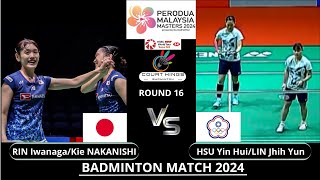 Rin IWANAGA/Kie NAKANISHI (JPN) VS HSU Yin Hui/LIN Jhih Yun(TPE) [WD] Malaysia Master 2024 Badminton