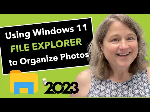 Using Windows 11 File Explorer to Organize Digital Photos