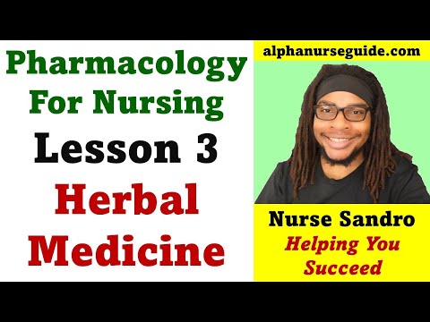 Pharmacology For Nursing Students - Lesson 3: Herbal Medicine | Pharmacology Study Guide | NCLEX RN