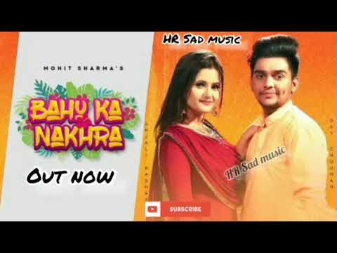 Bhau Ka Nakhra Full Remix Song Out Now | Mohit Sharma | Dev Chouhan | New Haryanvi Song 2021