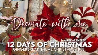 CHRISTMAS DECORATE WITH ME : 12 Days of Christmas Gingerbread Theme Tree