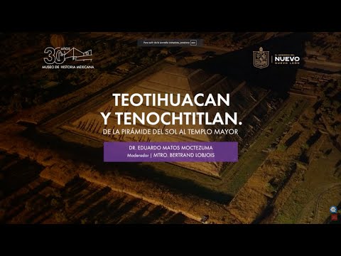 Teotihuacan y Tenochtitlan. De la Pirámide del Sol al Templo Mayor.