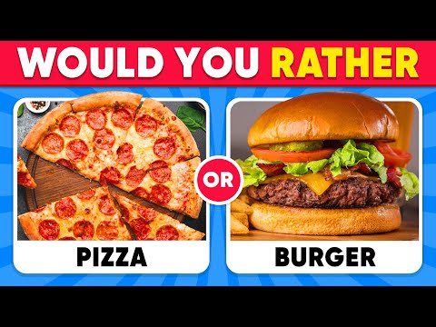 Would You Rather...? 🍔🍕 FOOD Edition | HARDEST Choices Ever! Daily Quiz