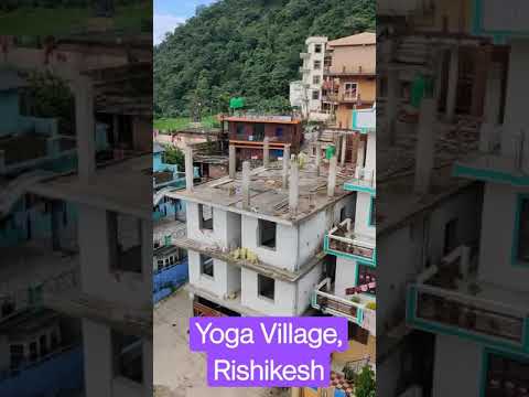 Yoga Village Rishikesh Uttarakhand #shorts 😘