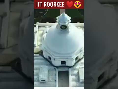 IIT Roorkee | IIT Motivation | IIT Status Video | #jee2025 #iitroorkee #viralshort #trendingshorts