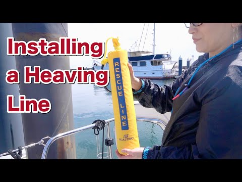 Installing a Heaving Line  ヒービングラインの取り付け✨