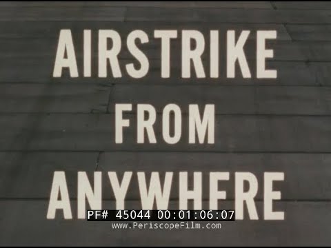 " AIRSTRIKE FROM ANYWHERE " SHORT TEMPORARY RUNWAY TESTS w/ F-104 STARFIGHTER  HARVEY ALUMINUM 45044