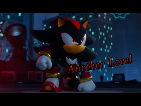 Shadow the Hedgehog Edit | Another Level | Sonic the Hedgehog