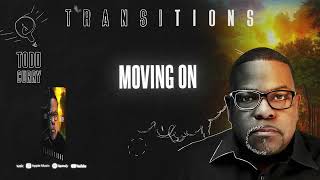 Transitions feat. B.Slade Lyric Video (Todd Curry)