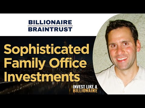 Sophisticated Family Office Investments Ft. Mike Streit, a Family Office Executive