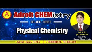 ATOMIC STRUCTURE | LECT-3| BKM SIR (B.TECH IIT-D) | ADROIT CHEMISTRY  CLASSES KOTA | HOD BANSAL