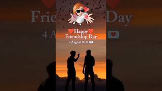 Happy friendship day status💕#shortsviral#watsappstatus