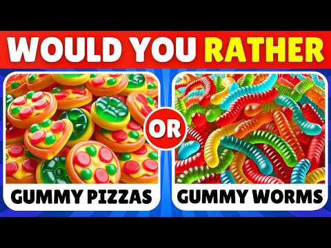 Would You Rather - Popular Candy and Sweets 🍬🍦🧁