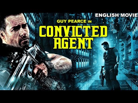 Guy Pearce In CONVICTED AGENT - Latest Hollywood Action English Movie | Maggie Grace | Free Movies