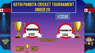 KOTHI PANDITA (UNDER 20) CRICKET TOURNAMNET