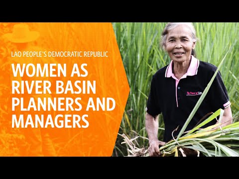 Lao PDR: Women as River Basin Planners and Managers