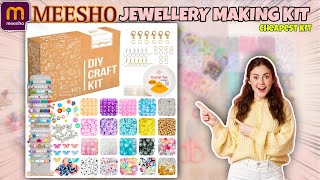 MEESHO Jewellery Making kit 😱| Under 550/- Unboxing Jewellery Making Beads | Cheapest CRAFT Kit