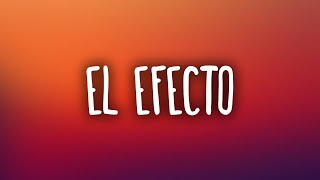 Rauw Alejandro - El Efecto (Letra / Lyrics) ft. Chencho Corleone