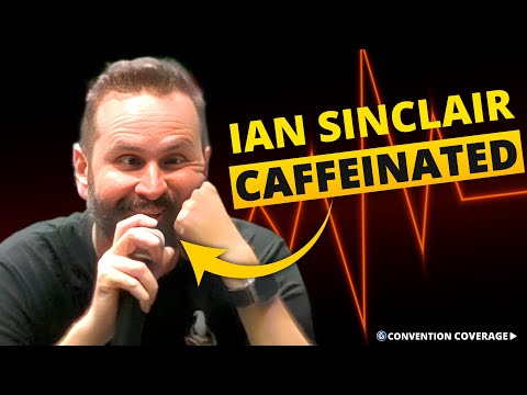 Ian Sinclair's Caffeine Overload: Q&A Panel Gone Wild!