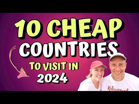 The 10 CHEAPEST Places To Travel In 2024 | Enjoy Affordable Expat Living